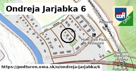 Ondreja Jarjabka 6, Podtureň