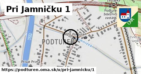 Pri Jamničku 1, Podtureň