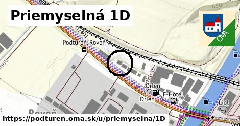 Priemyselná 1D, Podtureň
