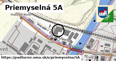 Priemyselná 5A, Podtureň