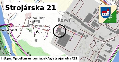 Strojárska 21, Podtureň