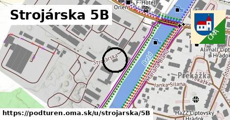 Strojárska 5B, Podtureň