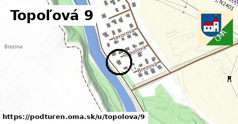 Topoľová 9, Podtureň