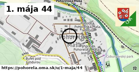 1. mája 44, Pohorelá