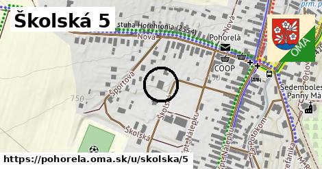 Školská 5, Pohorelá