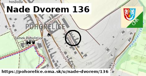 Nade Dvorem 136, Pohořelice