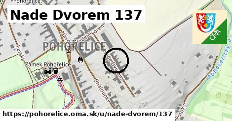 Nade Dvorem 137, Pohořelice