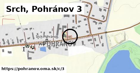 Srch, Pohránov <span class="supisne">3</span>