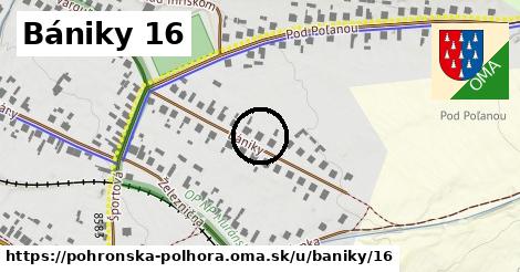 Bániky 16, Pohronská Polhora
