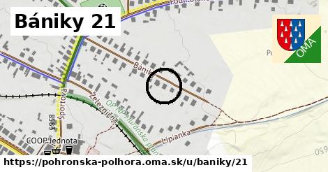Bániky 21, Pohronská Polhora