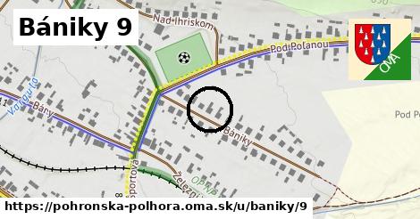 Bániky 9, Pohronská Polhora