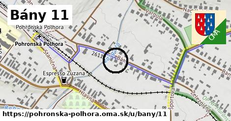 Bány 11, Pohronská Polhora