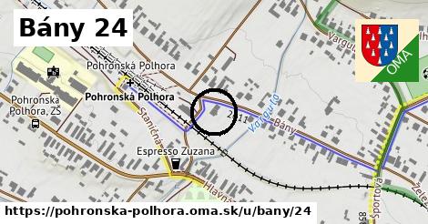 Bány 24, Pohronská Polhora