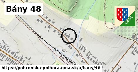 Bány 48, Pohronská Polhora
