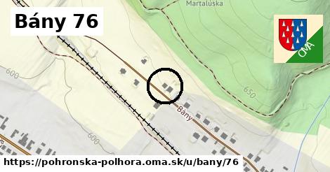 Bány 76, Pohronská Polhora