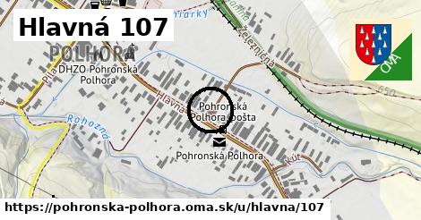 Hlavná 107, Pohronská Polhora