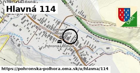 Hlavná 114, Pohronská Polhora