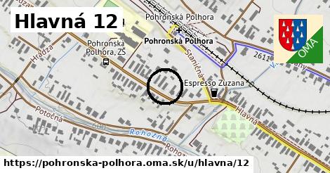 Hlavná 12, Pohronská Polhora