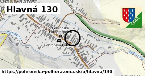 Hlavná 130, Pohronská Polhora