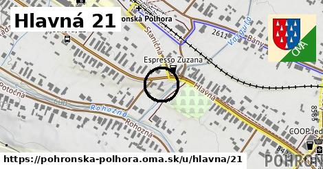 Hlavná 21, Pohronská Polhora