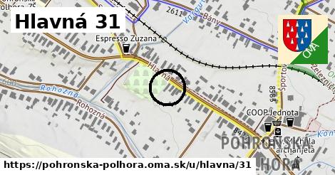 Hlavná 31, Pohronská Polhora