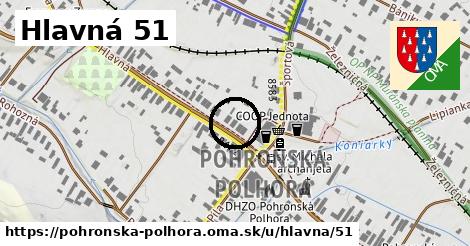 Hlavná 51, Pohronská Polhora