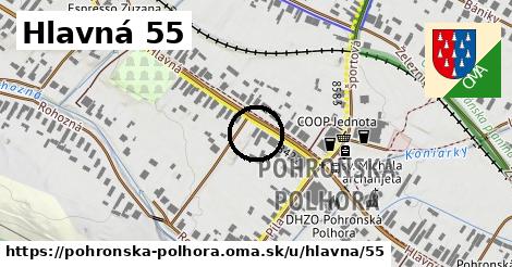 Hlavná 55, Pohronská Polhora