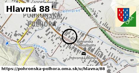 Hlavná 88, Pohronská Polhora