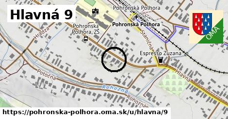 Hlavná 9, Pohronská Polhora