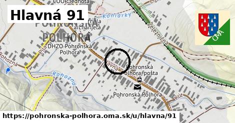 Hlavná 91, Pohronská Polhora