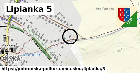 Lipianka 5, Pohronská Polhora