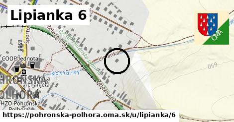 Lipianka 6, Pohronská Polhora