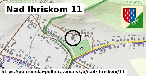 Nad Ihriskom 11, Pohronská Polhora