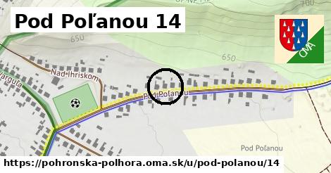 Pod Poľanou 14, Pohronská Polhora