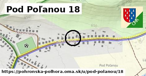 Pod Poľanou 18, Pohronská Polhora