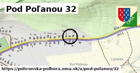 Pod Poľanou 32, Pohronská Polhora