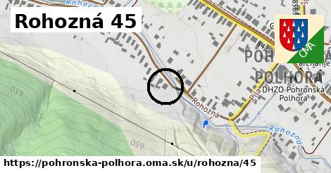 Rohozná 45, Pohronská Polhora