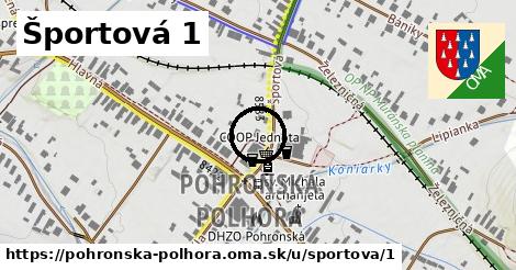 Športová 1, Pohronská Polhora