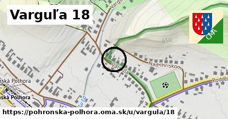 Varguľa 18, Pohronská Polhora