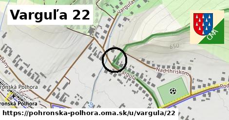 Varguľa 22, Pohronská Polhora