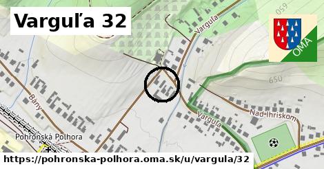 Varguľa 32, Pohronská Polhora