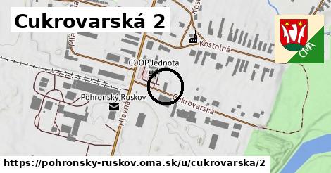 Cukrovarská 2, Pohronský Ruskov