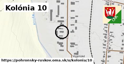 Kolónia 10, Pohronský Ruskov