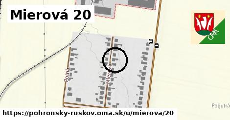 Mierová 20, Pohronský Ruskov