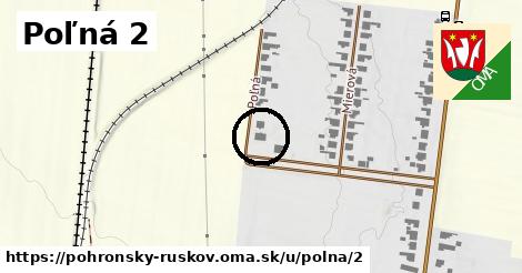 Poľná 2, Pohronský Ruskov