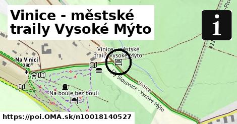 Vinice - městské traily Vysoké Mýto