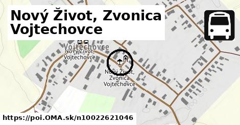 Nový Život, Zvonica Vojtechovce