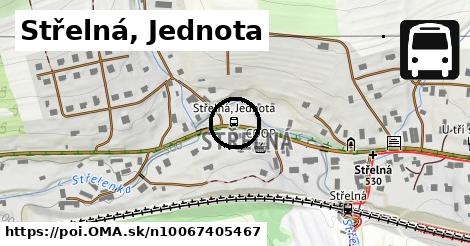 Střelná, Jednota