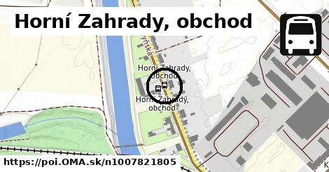 Horní Zahrady, obchod