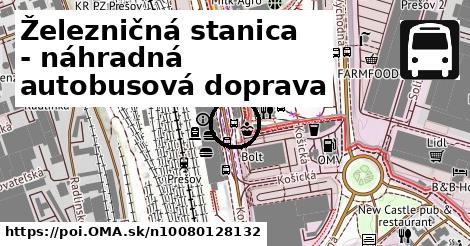 Železničná stanica - náhradná autobusová doprava